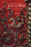 Teatr w Biblii. Autor: Levy Szymon. Dadada.pl Okładka książki Teatr w Biblii