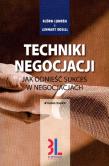 Techniki negocjacji. Autor: Bjorn Lunden, Lennart Rosell. Dadada.pl Okładka książki Techniki negocjacji