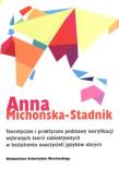 Teoretyczne i praktyczne podstawy weryfikacji wybranych teorii subiektywnych w kształceniu nauczycieli języków obcych. Autor: Anna Michońska-Stadnik. Dadada.pl Okładka książki Teoretyczne i praktyczne podstawy weryfikacji wybranych teorii subiektywnych w kształceniu nauczycieli języków obcych