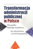 Okładka książki Transformacja administracji publicznej w Polsce