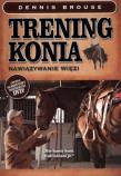 Okładka książki Trening konia. Nawiązywanie więzi + DVD