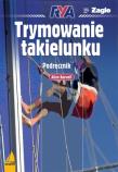 Trymowanie takielunku. Podręcznik RYA. Autor: Barwell Allan. Dadada.pl Okładka książki Trymowanie takielunku. Podręcznik RYA