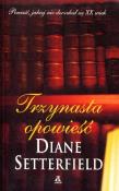 Trzynasta opowieść. Autor: Setterfield Diane. Dadada.pl Okładka książki Trzynasta opowieść