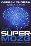 Twój supermózg. Autor: Deepak Chopra. Dadada.pl Okładka książki Twój supermózg