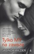 Okładka książki Tylko my T.2. Na zawsze