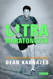 Ultramaratończyk. Poza granicami wytrzymałości. Autor: Dean Karnazes. Dadada.pl Okładka książki Ultramaratończyk. Poza granicami wytrzymałości