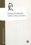 Upadek cywilizacji zachodniej. Autor: Znaniecki Florian. Dadada.pl Okładka książki Upadek cywilizacji zachodniej