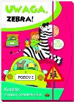 Okładka książki Uwaga zebra! Poziom 2 Kodeks drogowy...