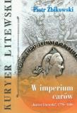 W imperium carów. Autor: Żbikowski Piotr. Dadada.pl Okładka książki W imperium carów