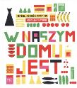 W naszym domu jest WYTWÓRNIA. Autor: Minhos Martins Isabel. Dadada.pl Okładka książki W naszym domu jest WYTWÓRNIA