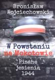 W Powstaniu na Mokotowie. Autor: Bronisław Wojciechowski. Dadada.pl Okładka książki W Powstaniu na Mokotowie