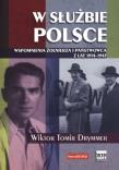 W służbie Polsce. Autor: Drymmer Wiktor Tomir. Dadada.pl Okładka książki W służbie Polsce