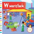 W warsztacie. Pociągnij i przesuń. Autor: Opracowanie zbiorowe. Dadada.pl Okładka książki W warsztacie. Pociągnij i przesuń