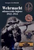 Wehrmacht. Odznaczenia bojowe 1942-1944. Autor: Grzegorz Grześkowiak. Dadada.pl Okładka książki Wehrmacht. Odznaczenia bojowe 1942-1944