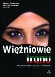 Więźniowie Iranu. Autor: Rostampour Maryam, Amirizadeh Marziyeh, Perry John. Dadada.pl Okładka książki Więźniowie Iranu