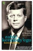 Okładka książki Zabić Kennedy'ego. Koniec Camelotu