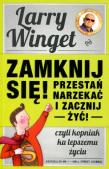 Okładka książki Zamknij się przestań narzekać i zacznij żyć w.2013