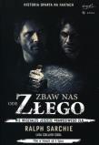 Zbaw nas ode Złego. Autor: Sarchie Ralph, Collier Cool  Lisa. Dadada.pl Okładka książki Zbaw nas ode Złego