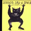 Złotouste zero w zenicie. Autor: Ekier Maria. Dadada.pl Okładka książki Złotouste zero w zenicie