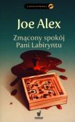 Okładka książki Zmącony spokój Pani Labiryntu