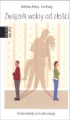 Związek wolny od złości. Autor: Kim Paleg, Matthew McKay. Dadada.pl Okładka książki Związek wolny od złości
