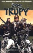 Żywe trupy 19 Marsz ku wojnie. Autor: Kirkman Robert, Adlard Charlie, Rathburn Cliff. Dadada.pl Okładka książki Żywe trupy 19 Marsz ku wojnie
