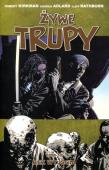 Żywe trupy Tom 14 Bez wyjścia Wyd. II. Autor: Kirkman Robert, Adlard Charlie, Rathburn Cliff. Dadada.pl Okładka książki Żywe trupy Tom 14 Bez wyjścia Wyd. II