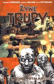 Żywe trupy Tom 20 Wojna totalna. Część 1. Autor: Kirkman Robert, Adlard Charlie, Rathburn Cliff. Dadada.pl Okładka książki Żywe trupy Tom 20 Wojna totalna. Część 1
