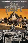 Żywe trupy Tom 21 Wojna totalna Część 2. Autor: Kirkman Robert, Adlard Charlie. Dadada.pl Okładka książki Żywe trupy Tom 21 Wojna totalna Część 2