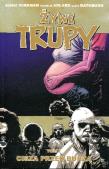 Żywe trupy tom 7 Cisza przed burzą. Autor: Kirkman Robert, Adlard Charlie, Rathburn Cliff. Dadada.pl Okładka książki Żywe trupy tom 7 Cisza przed burzą
