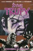 Żywe trupy Tom 8 Stworzeni by cierpieć. Autor: Kirkman Robert, Adlard Charlie, Rathburn Cliff. Dadada.pl Okładka książki Żywe trupy Tom 8 Stworzeni by cierpieć