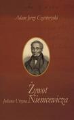 Żywot Juliana Ursyna Niemcewicza. Autor: Czartoryski Adam Jerzy. Dadada.pl Okładka książki Żywot Juliana Ursyna Niemcewicza