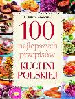 Okładka książki 100 najlepszych przepisów kuchni polskiej