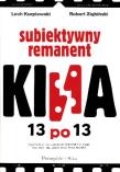 13 po 13 Subiektywny Remanent kina. Autor: Kurpiewski Lech, Ziębiński Robert. Dadada.pl Okładka książki 13 po 13 Subiektywny Remanent kina