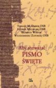 Aby rozważać Pismo Święte. Autor: Dąbek Tomasz M., Mycielski Ludwik, Wiater Elżbieta, Zatorski Włodzimierz. Dadada.pl Okładka książki Aby rozważać Pismo Święte