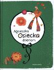 Agnieszka Osiecka dzieciom. Autor: Agnieszka Osiecka. Dadada.pl Okładka książki Agnieszka Osiecka dzieciom
