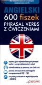 Okładka książki Angielski 600 fiszek - Phrasal verbs z ćw. w.2011
