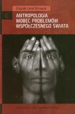 Antropologia wobec problemów współczesnego świata. Autor: Levi-Strauss Claude. Dadada.pl Okładka książki Antropologia wobec problemów współczesnego świata