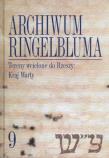 Archiwum Ringelbluma t9. Autor: Magdalena Siek (oprac.). Dadada.pl Okładka książki Archiwum Ringelbluma t9