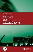 Bejrut jest gdzieś tam. Autor: Rakha Youssef. Dadada.pl Okładka książki Bejrut jest gdzieś tam