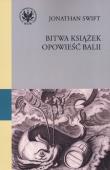 Bitwa książek Opowieść balii. Autor: Swift Jonathan. Dadada.pl Okładka książki Bitwa książek Opowieść balii
