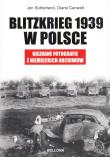 Blitzkrieg 1939 w Polsce. Autor: Sutherland Jonathan, Canwell Diane. Dadada.pl Okładka książki Blitzkrieg 1939 w Polsce
