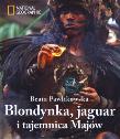 Okładka książki Blondynka, jaguar i tajemnica Majów