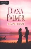 Bratnie dusze. Autor: Palmer Diana. Dadada.pl Okładka książki Bratnie dusze