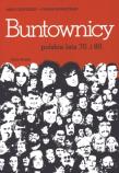 Buntownicy. Autor: Grupińska Anka, Wawrzyniak Joanna. Dadada.pl Okładka książki Buntownicy