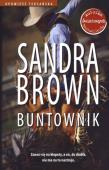 Buntownik.Opowieść teksańska 1. Autor: Brown Sandra. Dadada.pl Okładka książki Buntownik.Opowieść teksańska 1