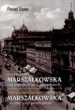 Była taka ulica. Marszałkowska na starych.... Autor: Stala Paweł. Dadada.pl Okładka książki Była taka ulica. Marszałkowska na starych...