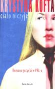 Ciało niczyje. Autor: Krystyna Kofta. Dadada.pl Okładka książki Ciało niczyje