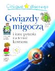 Ciekawe dlaczego - Gwiazdy migoczą. Autor: Stott Carole. Dadada.pl Okładka książki Ciekawe dlaczego - Gwiazdy migoczą
