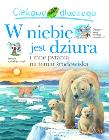 Ciekawe dlaczego - W niebie jest dziura. Autor: Sean Callery. Dadada.pl Okładka książki Ciekawe dlaczego - W niebie jest dziura
